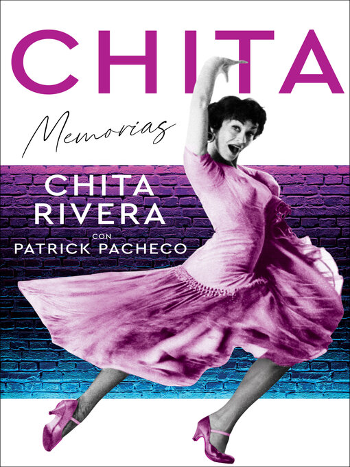 Title details for Chita \ (Spanish edition) by Chita Rivera - Available